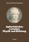 Aphoristisches Zwischen Physik Und Dichtung - Book