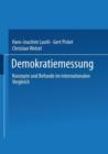 Demokratiemessung : Konzepte Und Befunde Im Internationalen Vergleich - Book