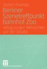 Berliner Szenetreffpunkt Bahnhof Zoo - Book