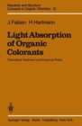 Light Absorption of Organic Colorants : Theoretical Treatment and Empirical Rules - Book