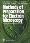 Methods of Preparation for Electron Microscopy : An Introduction for the Biomedical Sciences - Book