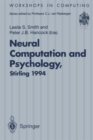 Neural Computation and Psychology : Proceedings of the 3rd Neural Computation and Psychology Workshop (NCPW3), Stirling, Scotland, 31 August - 2 September 1994 - Book