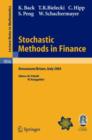 Stochastic Methods in Finance : Lectures given at the C.I.M.E.-E.M.S. Summer School held in Bressanone/Brixen, Italy, July 6-12, 2003 - Book