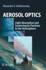 Aerosol Optics : Light Absorption and Scattering by Particles in the  Atmosphere - Book