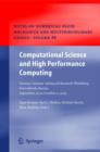 Computational Science and High Performance Computing : Russian-German Advanced Research Workshop, Novosibirsk, Russia, September 30 to October 2, 2003 - Book