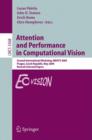 Attention and Performance in Computational Vision : Second International Workshop, WAPCV 2004, Prague, Czech Republic, May 15, 2004, Revised Selected Papers - Book