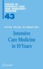 Intensive Care Medicine in 10 Years - Book