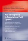 New Developments in Computational Fluid Dynamics : Proceedings of the Sixth International Nobeyama Workshop on the New Century of Computational Fluid Dynamics, Nobeyama, Japan, April 21 to 24, 2003 - Book
