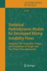 Statistical Hydrodynamic Models for Developed Mixing Instability Flows : Analytical "0d" Evaluation Criteria, and Comparison of Single-and Two-Phase Flow Approaches - Book
