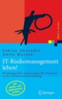 IT-Risikomanagement leben! : Wirkungsvolle Umsetzung fur Projekte in der Softwareentwicklung - Book