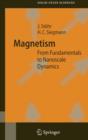 Magnetism : From Fundamentals to Nanoscale Dynamics - Book