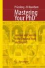 Mastering Your PhD : Survival and Success in the Doctoral Years and Beyond - eBook