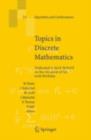 Topics in Discrete Mathematics : Dedicated to Jarik Nesetril on the Occasion of his 60th birthday - eBook