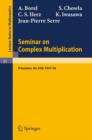 Seminar on Complex Multiplication : Seminar Held at the Institute for Advanced Study, Princeton, N.Y., 1957-58 - eBook