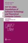 FST TCS 2002: Foundations of Software Technology and Theoretical Computer Science : 22nd Conference Kanpur, India, December 12-14, 2002, Proceedings - eBook