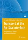 Transport at the Air-Sea Interface : Measurements, Models and Parametrizations - Book