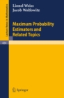 Maximum Probability Estimators and Related Topics - eBook