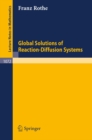 Global Solutions of Reaction-Diffusion Systems - eBook