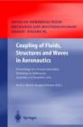 Coupling of Fluids, Structures and Waves in Aeronautics : Proceedings of a French-Australian Workshop in Melbourne, Australia 3-6 December 2001 - Book