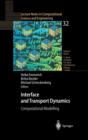 Interface and Transport Dynamics : Computational Modelling - Book