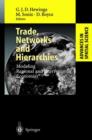 Trade, Networks and Hierarchies : Modeling Regional and Interregional Economies - Book