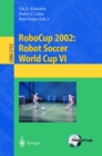 RoboCup 2002: Robot Soccer World Cup VI - eBook