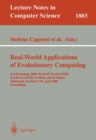 Real-World Applications of Evolutionary Computing : EvoWorkshops 2000: EvoIASP, EvoSCONDI, EvoTel, EvoSTIM, EvoRob, and EvoFlight, Edinburgh, Scotland, UK, April 17, 2000 Proceedings - eBook