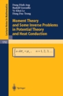 Moment Theory and Some Inverse Problems in Potential Theory and Heat Conduction - eBook