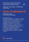 Acute Leukemias II : Prognostic Factors and Treatment Strategies - Book