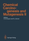 Chemical Carcinogenesis and Mutagenesis - Book