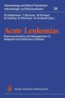 Acute Leukemias : Pharmacokinetics and Management of Relapsed and Refractory Disease - Book
