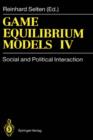 Game Equilibrium Models IV : Social and Political Interaction - Book