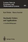 Stochastic Orders and Applications : A Classified Bibliography - Book
