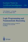 Logic Programming and Nonmonotonic Reasoning : Third International Conference, LPNMR '95, Lexington, KY, USA, June 26 - 28, 1995. Proceedings - Book
