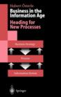 Business in the Information Age : Heading for New Processes - Book