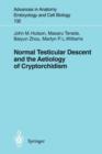 Normal Testicular Descent and the Aetiology of Cryptorchidism - Book