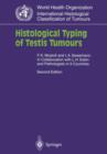 Histological Typing of Testis Tumours - Book