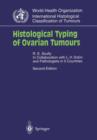 Histological Typing of Ovarian Tumours - Book