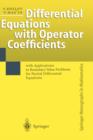 Differential Equations with Operator Coefficients : with Applications to Boundary Value Problems for Partial Differential Equations - Book