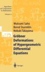 Groebner Deformations of Hypergeometric Differential Equations - Book