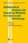 Mathematical Analysis and Numerical Methods for Science and Technology : Volume 2 Functional and Variational Methods - Book