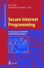 Secure Internet Programming : Security Issues for Mobile and Distributed Objects - Book