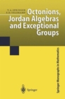 Octonions, Jordan Algebras and Exceptional Groups - Book
