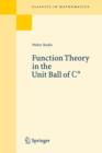 Function Theory in the Unit Ball of Cn - Book