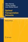 Optimal Transportation Networks : Models and Theory - Book