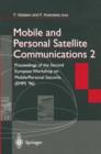 Mobile and Personal Satellite Communications 2 : Proceedings of the Second European Workshop on Mobile/Personal Satcoms (EMPS ’96) - Book
