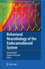 Behavioral Neurobiology of the Endocannabinoid System - Book