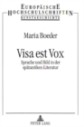 Visa est Vox : Sprache und Bild in der spaetantiken Literatur - Book