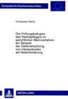 Die Pruefungsbefugnis Des Rechtspflegers Im Gerichtlichen Mahnverfahren Am Beispiel Der Geltendmachung Von Inkassokosten ALS Nebenforderung - Book