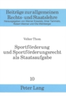 Sportfoerderung und Sportfoerderungsrecht als Staatsaufgabe - Book